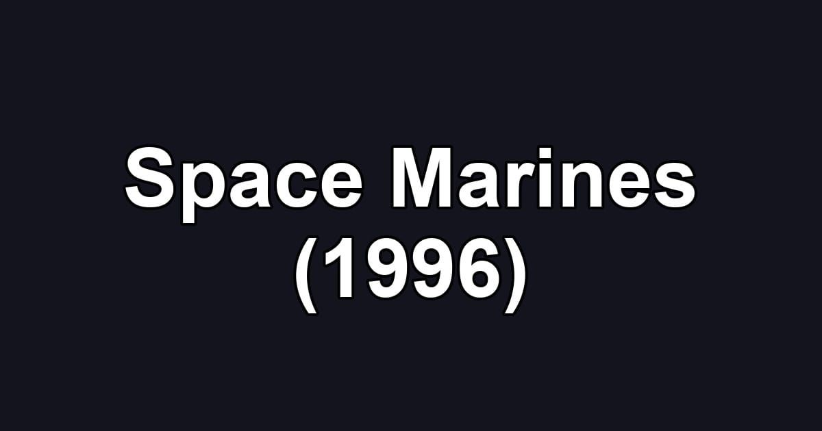 Space Marines (1996)