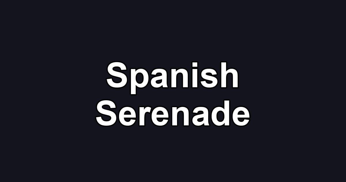 Spanish Serenade