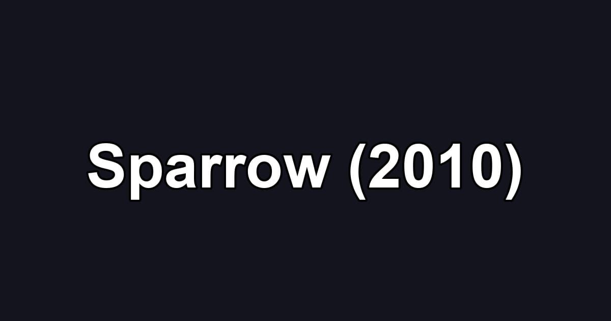 Sparrow (2010)