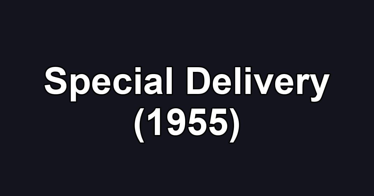 Special Delivery (1955)