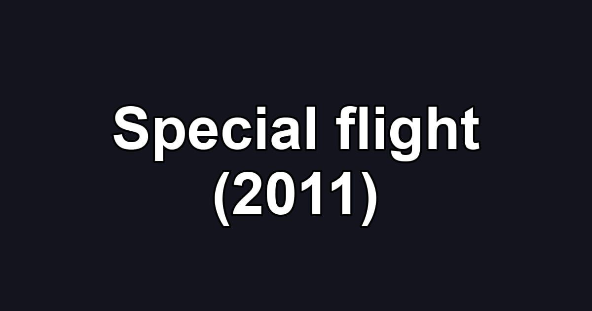 Special flight (2011)