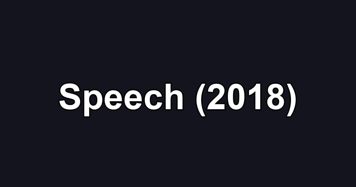 Speech (2018)