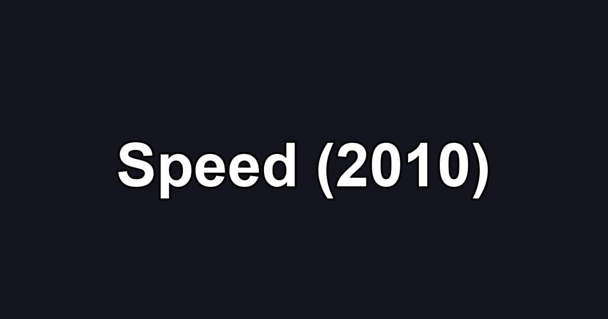 Speed (2010)
