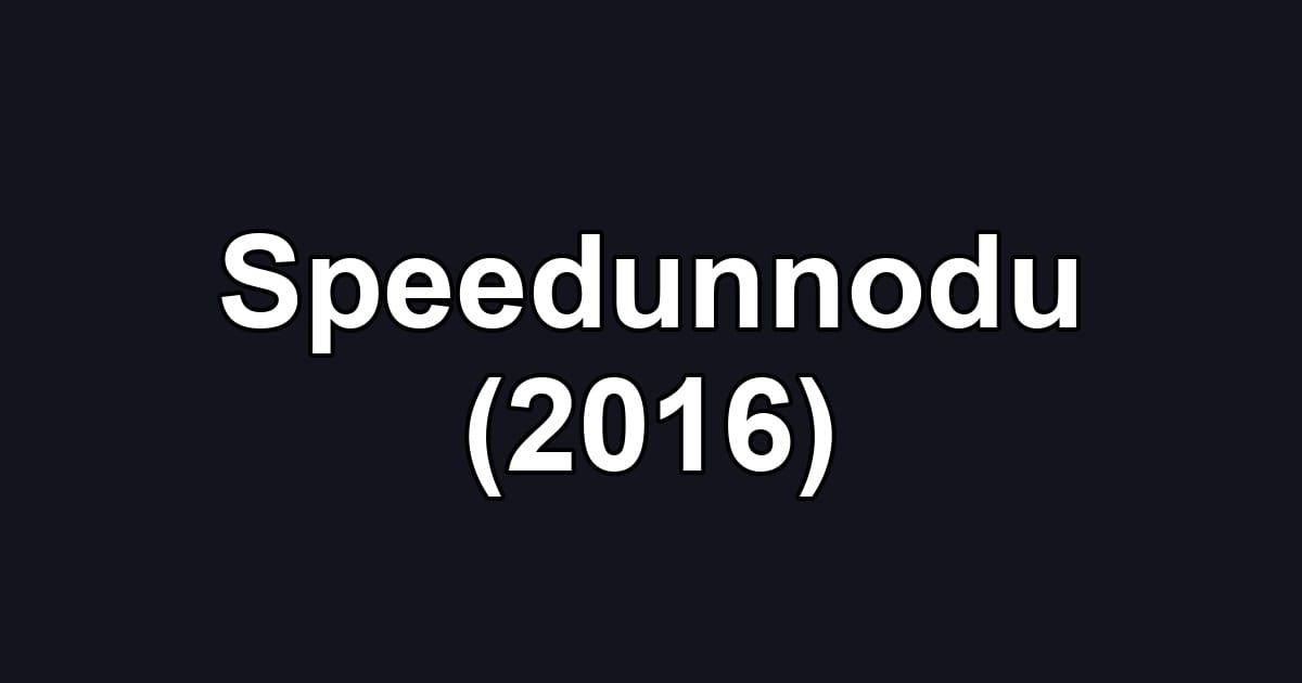 Speedunnodu (2016)