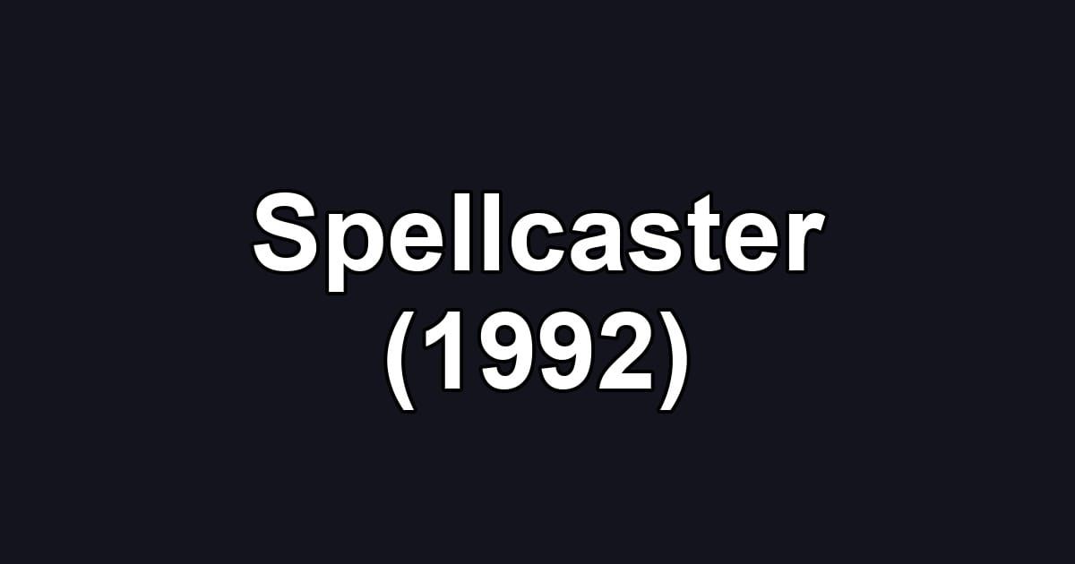 Spellcaster (1992)
