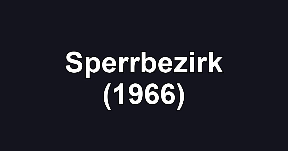 Sperrbezirk (1966)