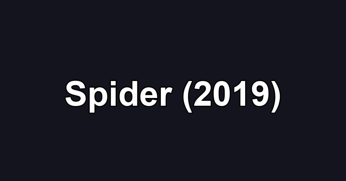 Spider (2019)