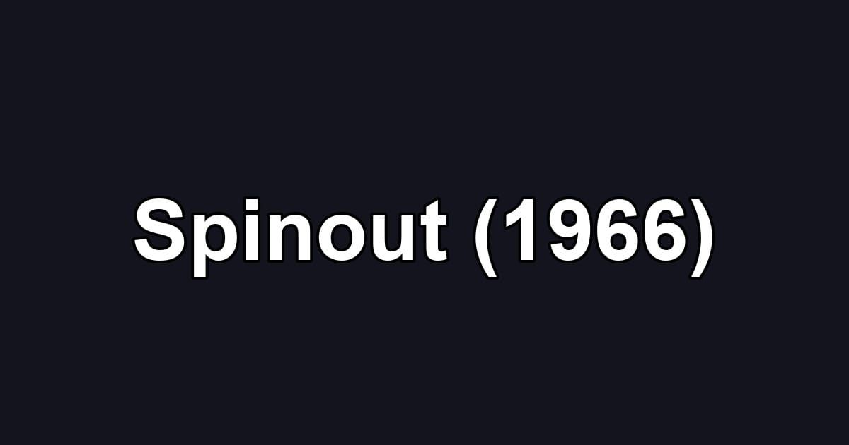 Spinout (1966)