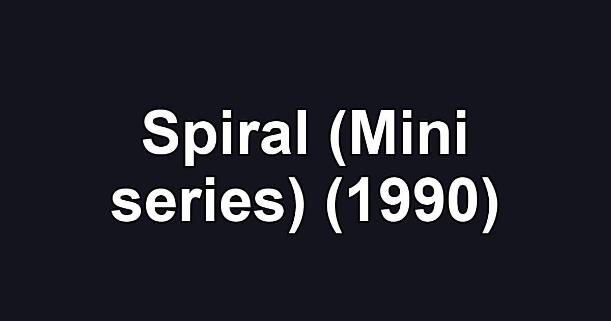 Spiral (Mini series) (1990)