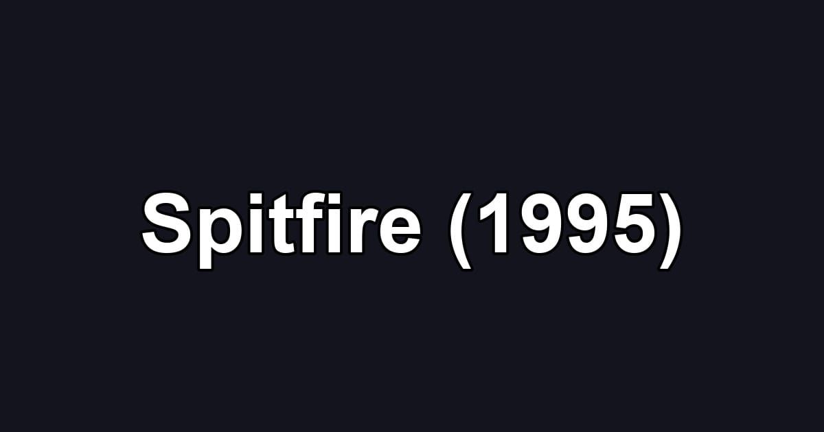 Spitfire (1995)