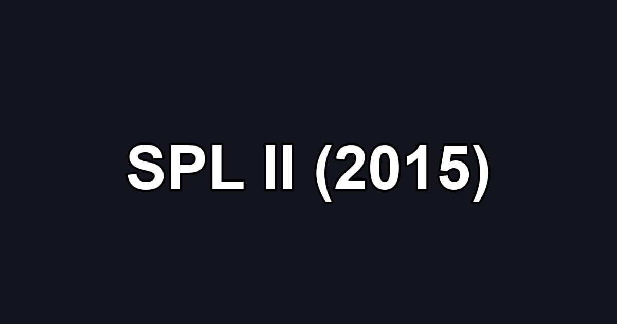 SPL II (2015)