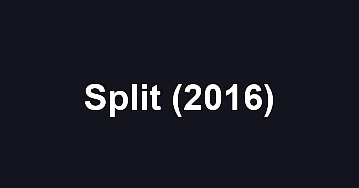 Split (2016)