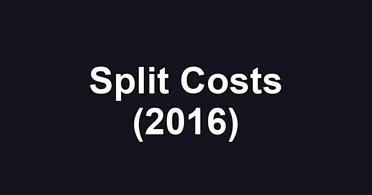 Split Costs (2016)