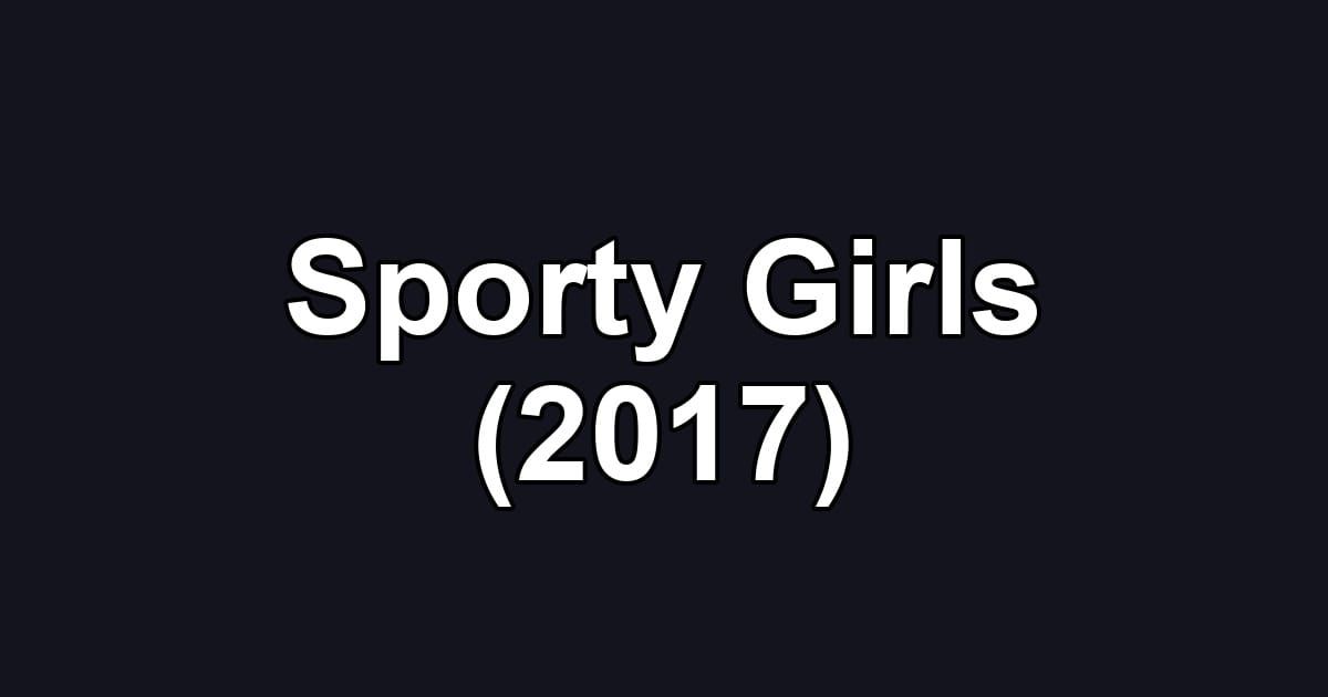 Sporty Girls (2017)