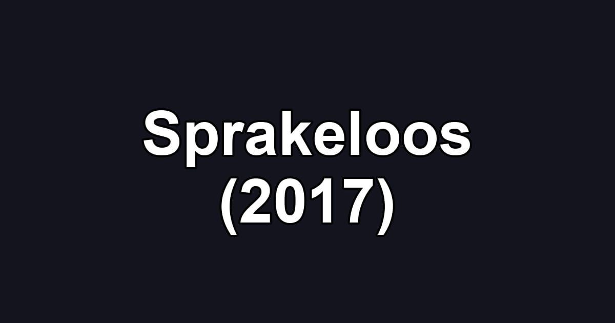 Sprakeloos (2017)