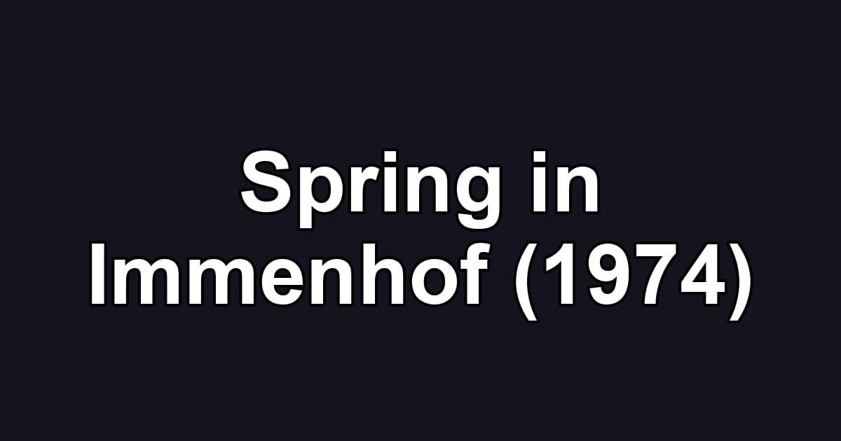 Spring in Immenhof (1974)
