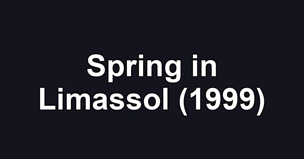 Spring in Limassol (1999)