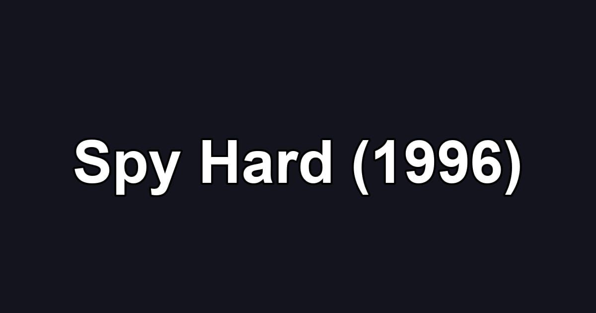 Spy Hard (1996)