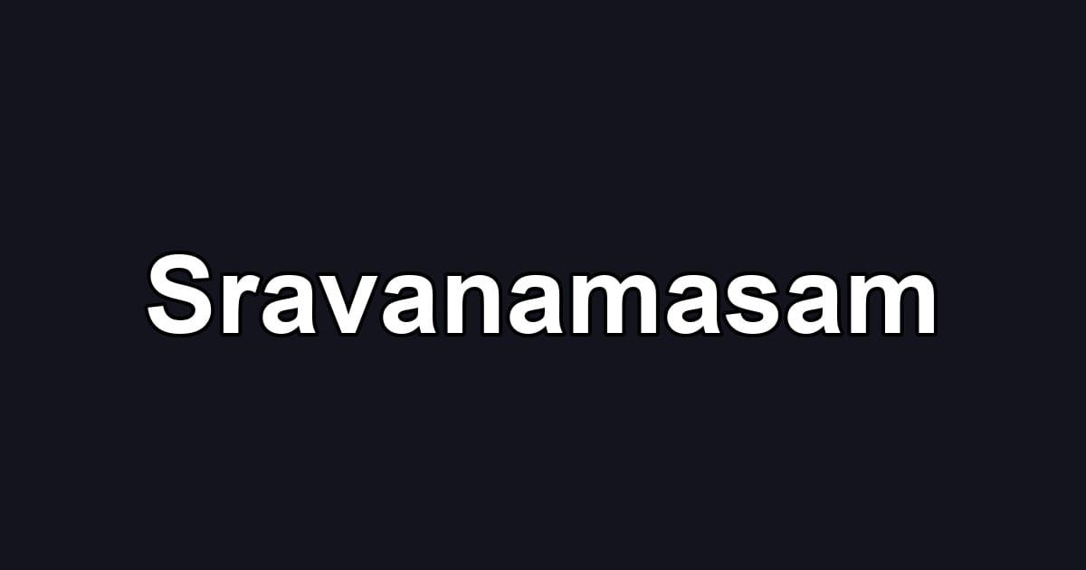 Sravanamasam