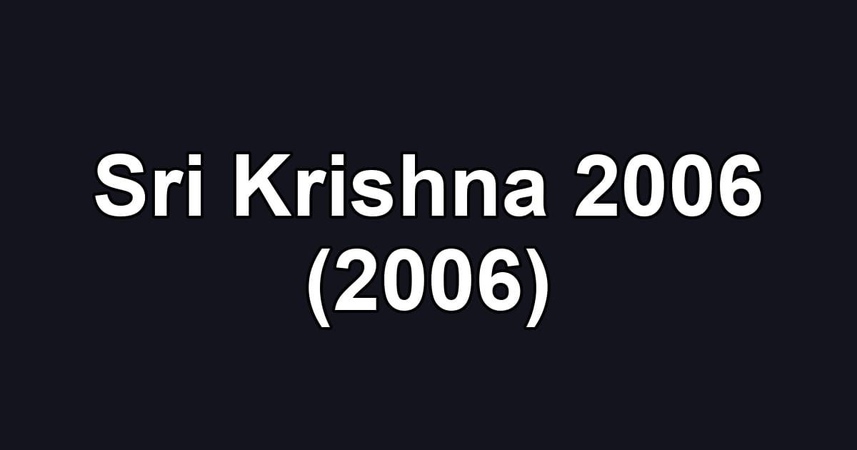 Sri Krishna 2006 (2006)