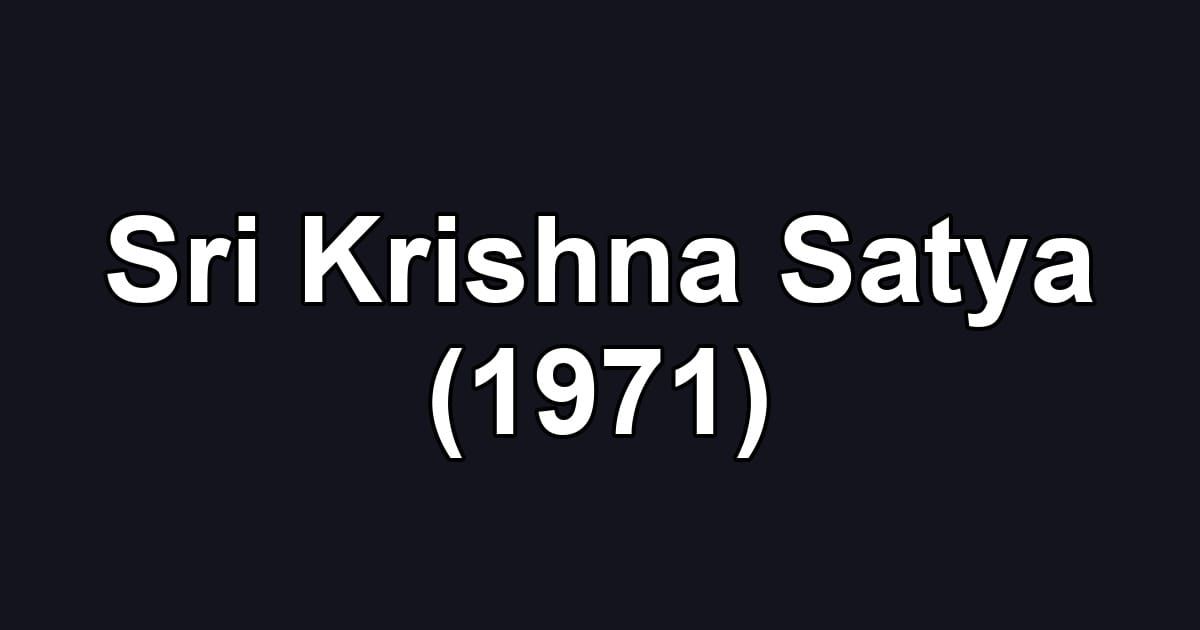 Sri Krishna Satya (1971)