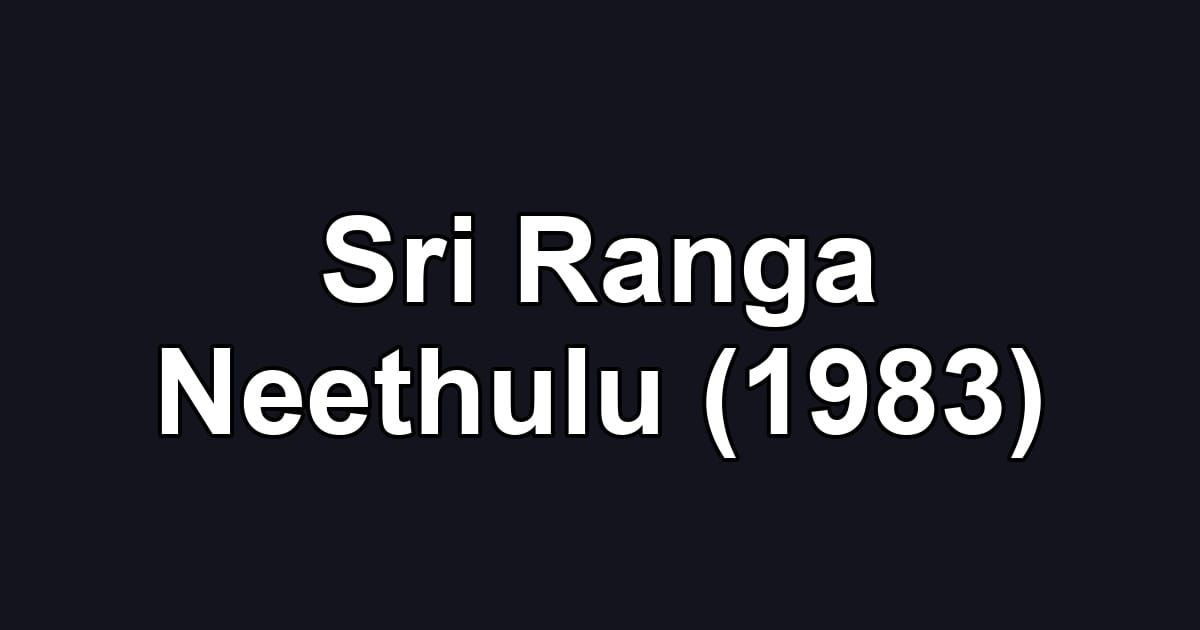 Sri Ranga Neethulu (1983)