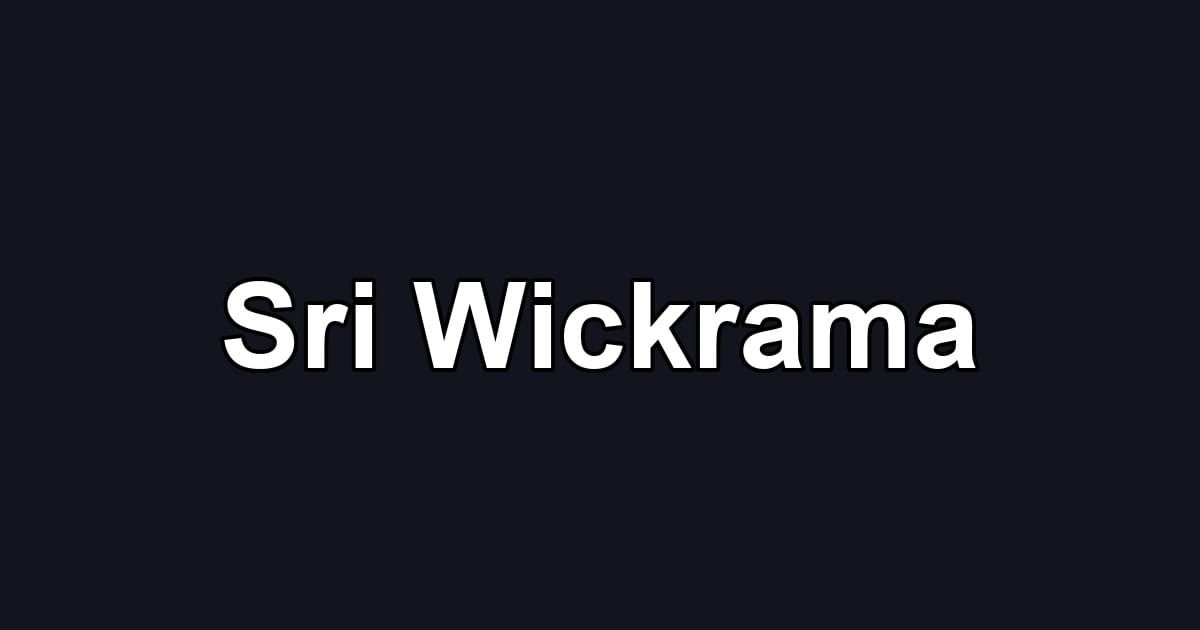 Sri Wickrama