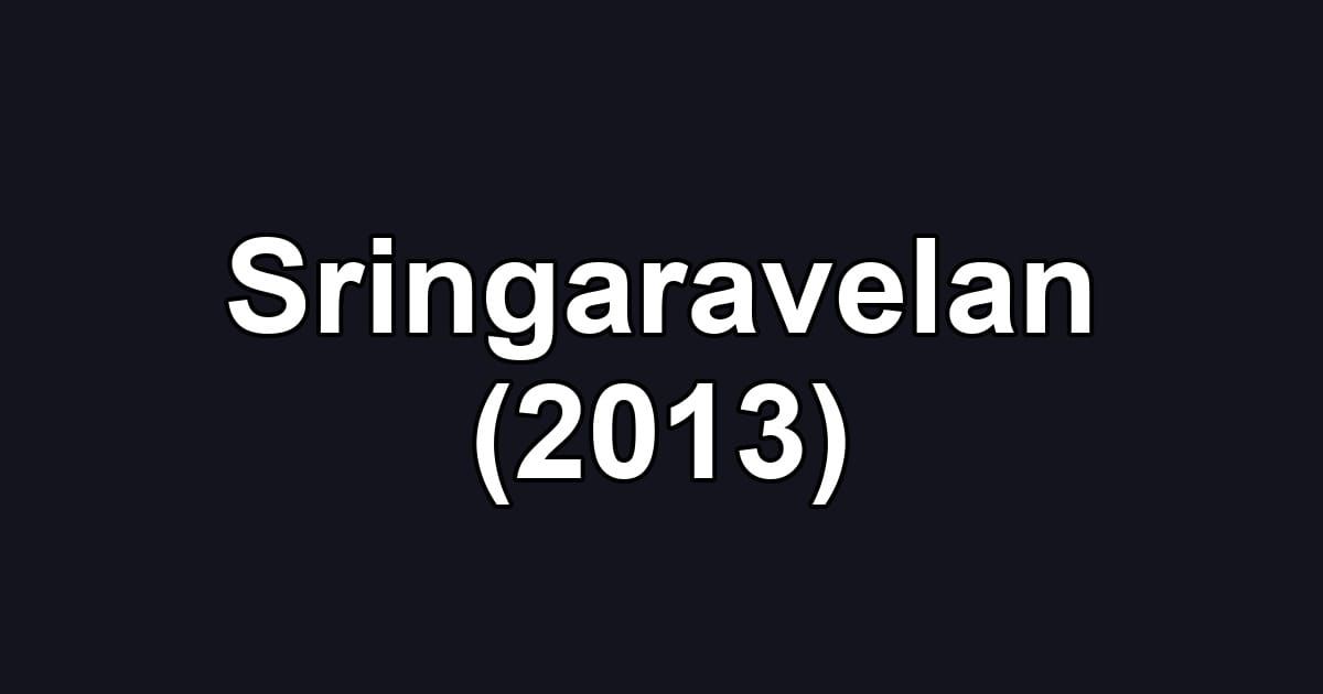 Sringaravelan (2013)