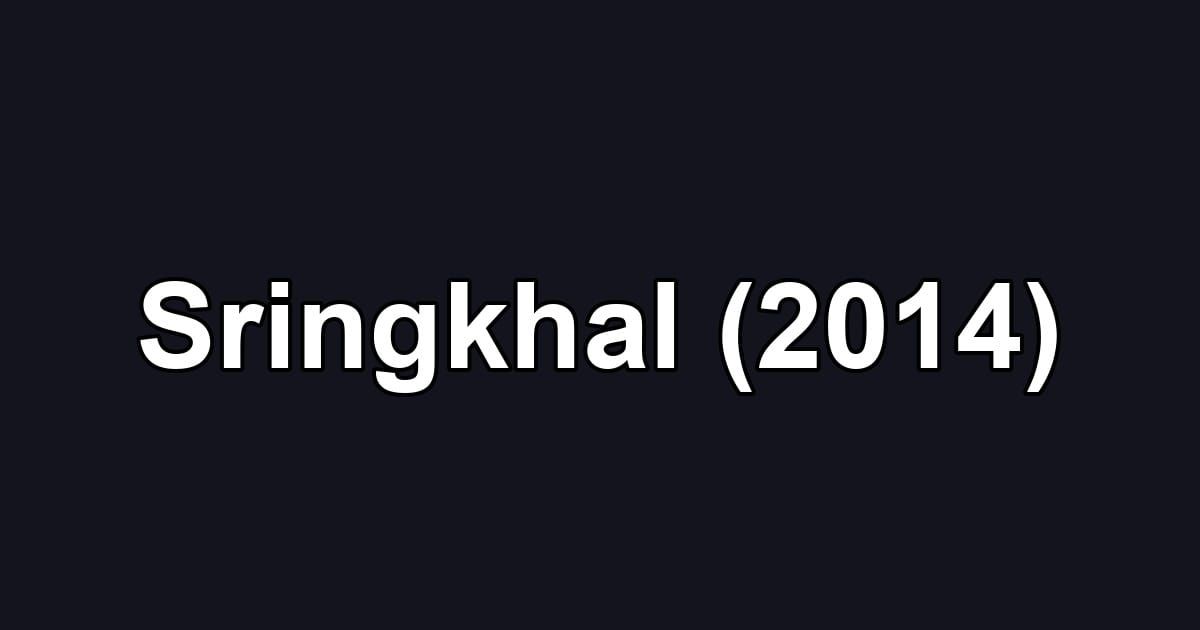 Sringkhal (2014)
