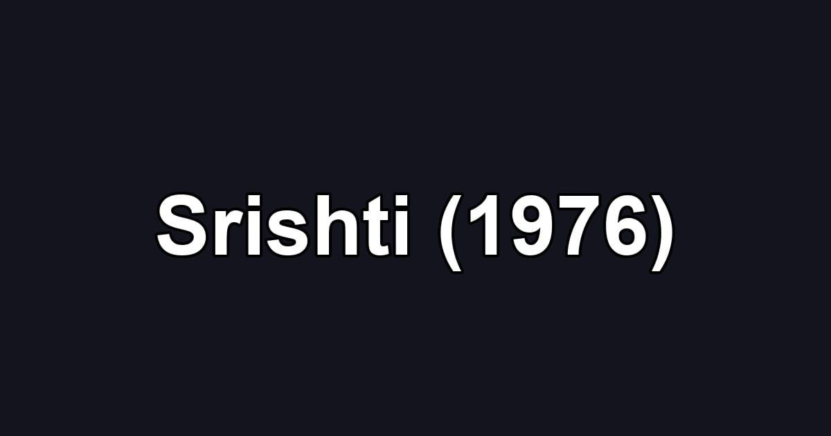 Srishti (1976)
