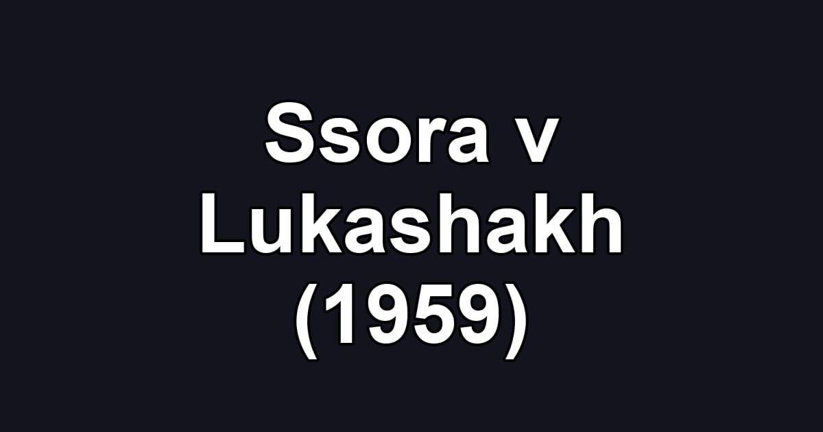 Ssora v Lukashakh (1959)