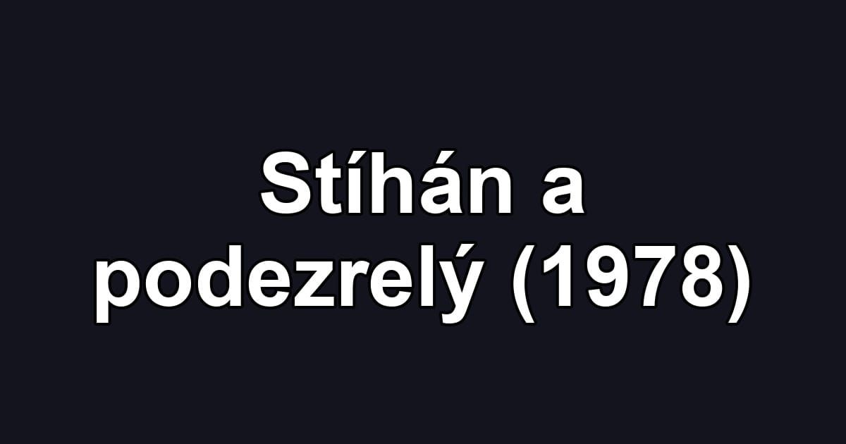 Stíhán a podezrelý (1978)