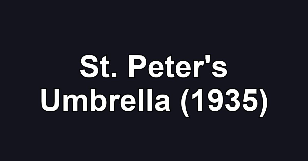St. Peter's Umbrella (1935)