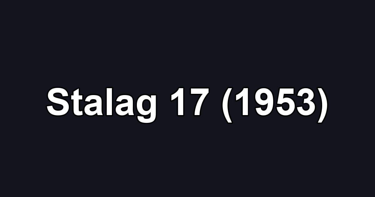 Stalag 17 (1953)