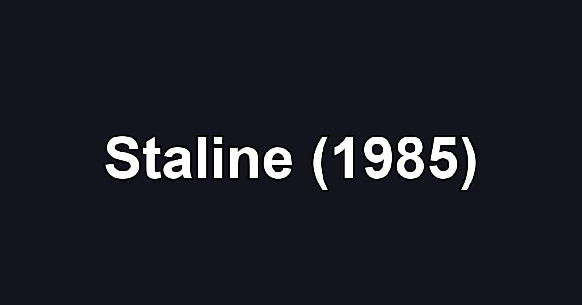 Staline (1985)