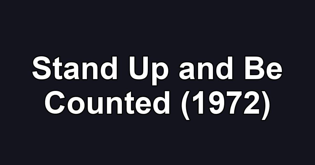 Stand Up and Be Counted (1972)