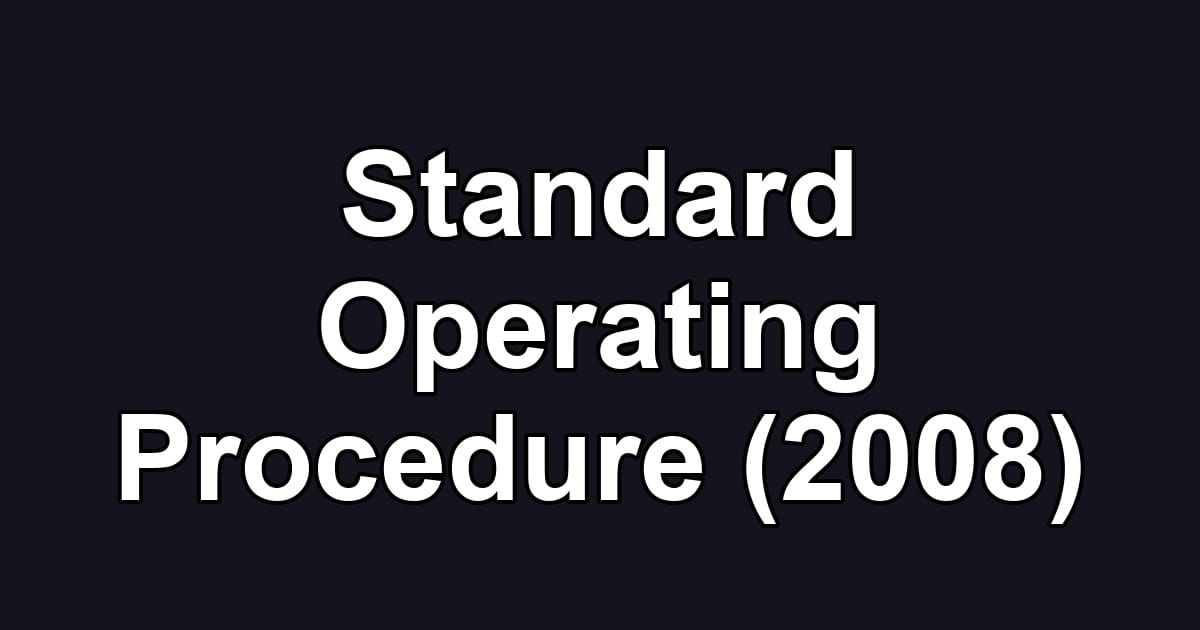 Standard Operating Procedure (2008)