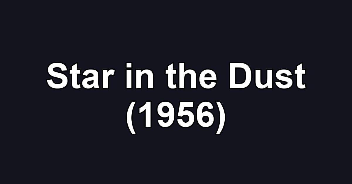 Star in the Dust (1956)