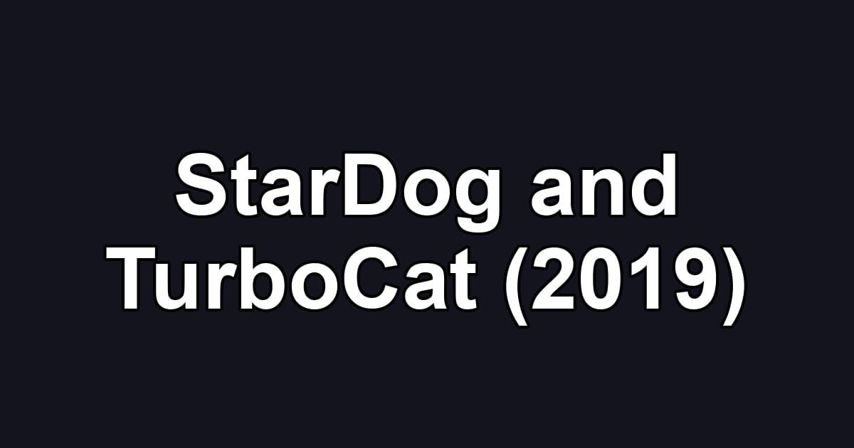 StarDog and TurboCat (2019)