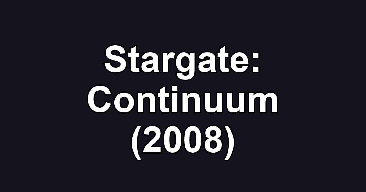 Stargate: Continuum (2008)