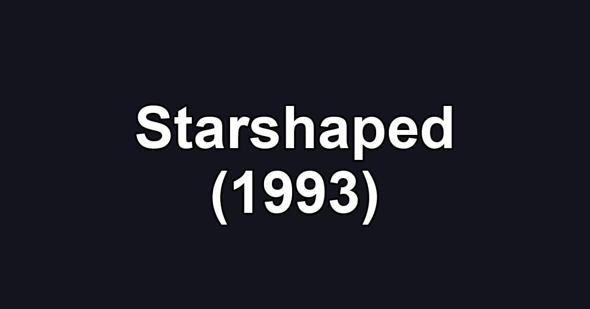 Starshaped (1993)
