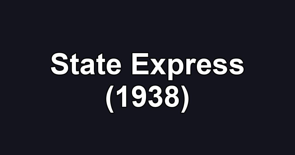 State Express (1938)
