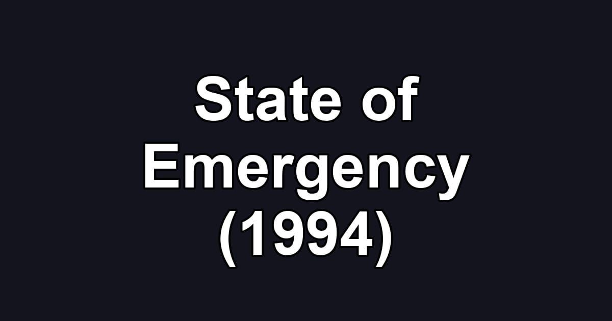 State of Emergency (1994)