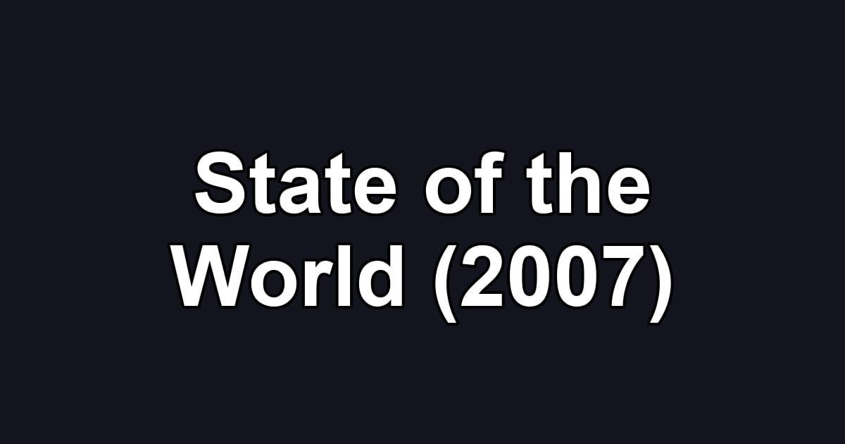 State of the World (2007)