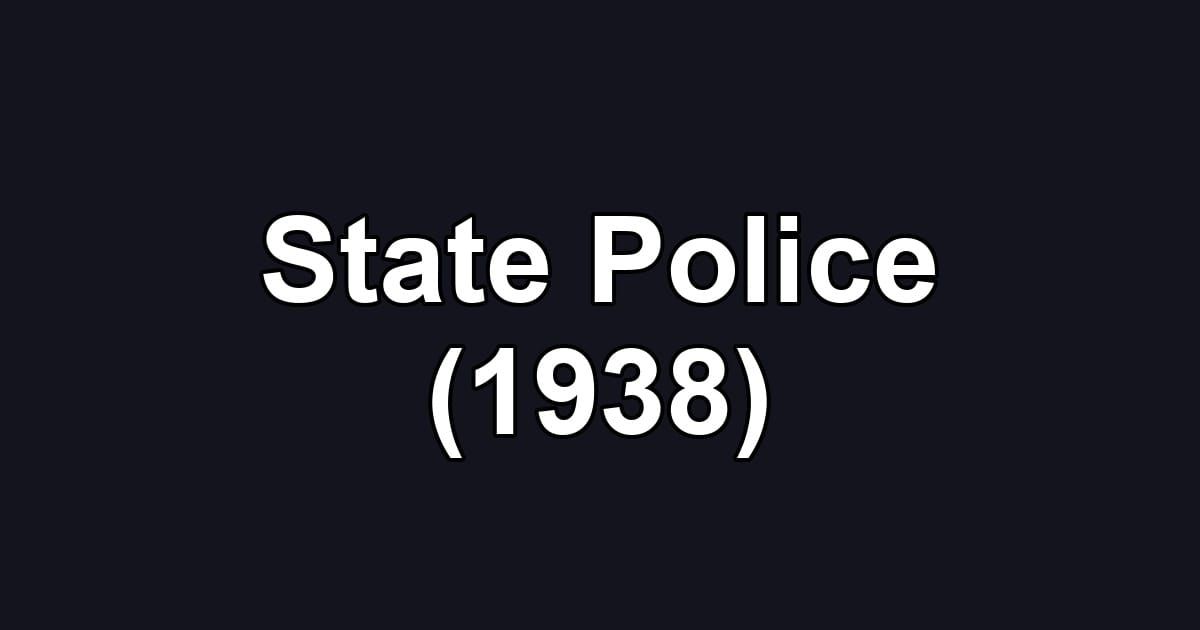 State Police (1938)