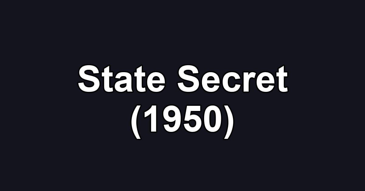 State Secret (1950)