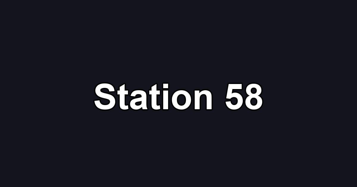 Station 58