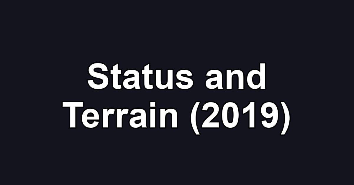 Status and Terrain (2019)