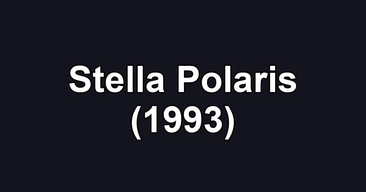 Stella Polaris (1993)