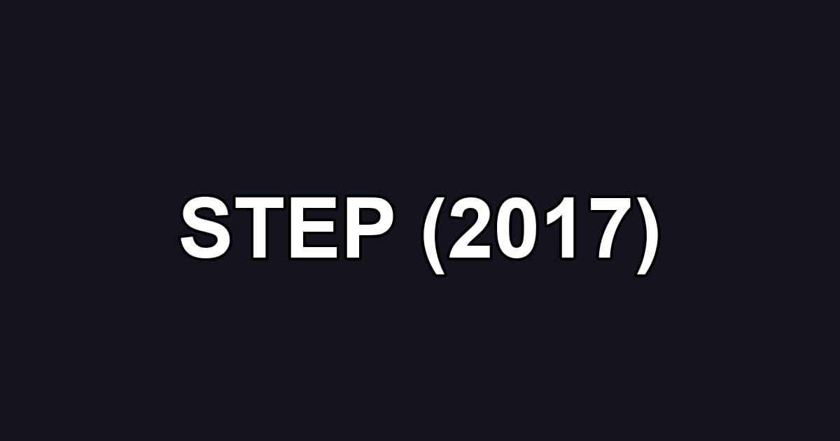 STEP (2017)